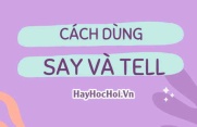 Cách dùng say và tell trong câu gián tiếp, Sự khác nhau giữa tell và say trong câu gián tiếp